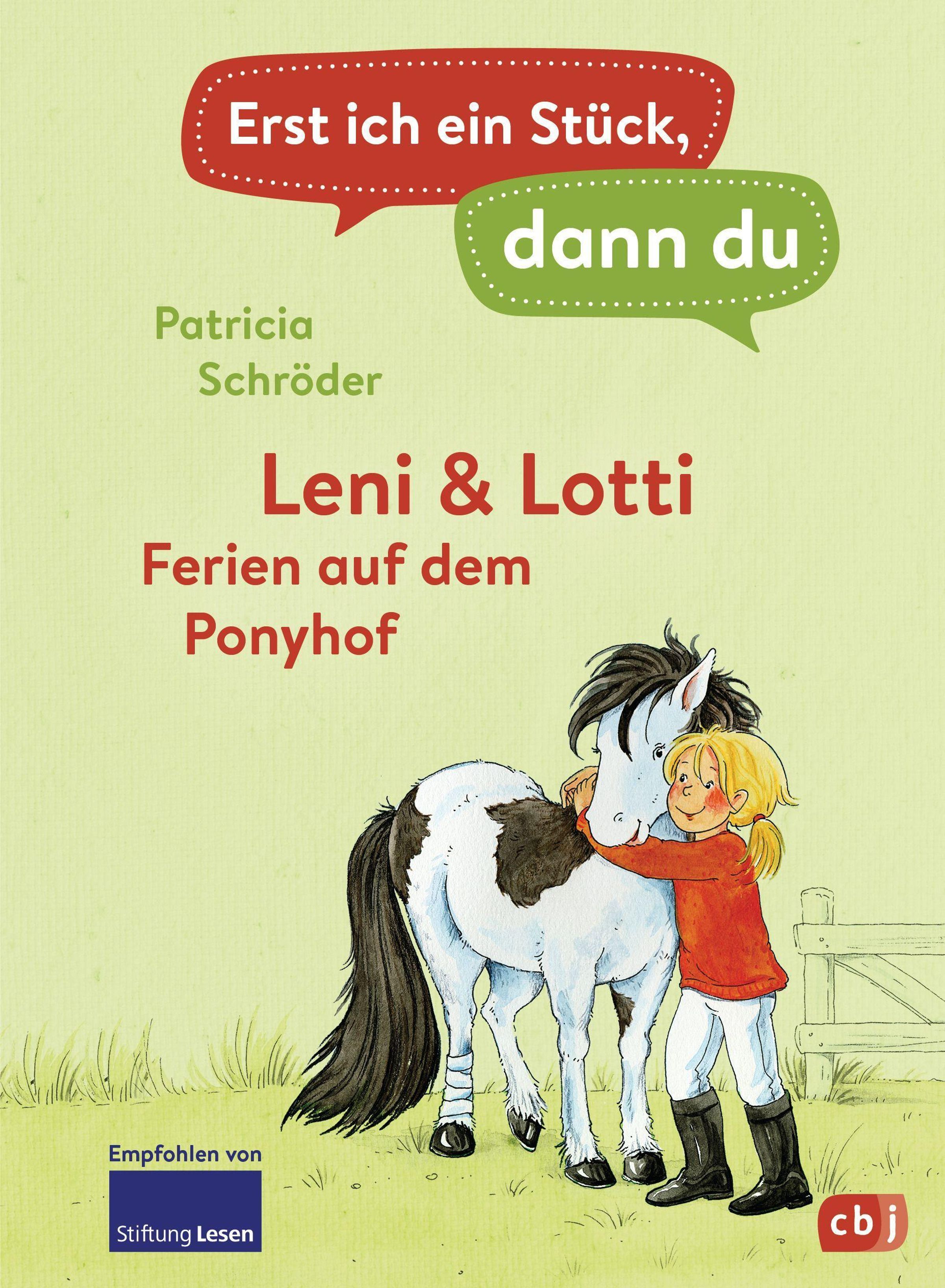 Erst ich ein Stück, dann du - Leni & Lotti Ferien auf dem Ponyhof
