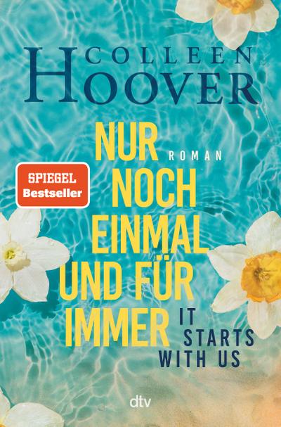 It starts with us Nur noch einmal und für immer