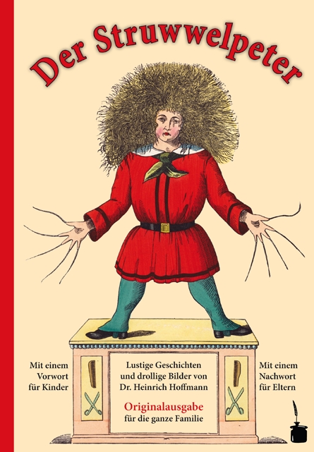 Der Struwwelpeter Originalausgabe für die ganze Familie
