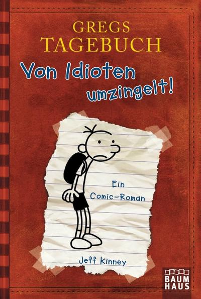 Gregs Tagebuch 01 Von Idioten umzingelt