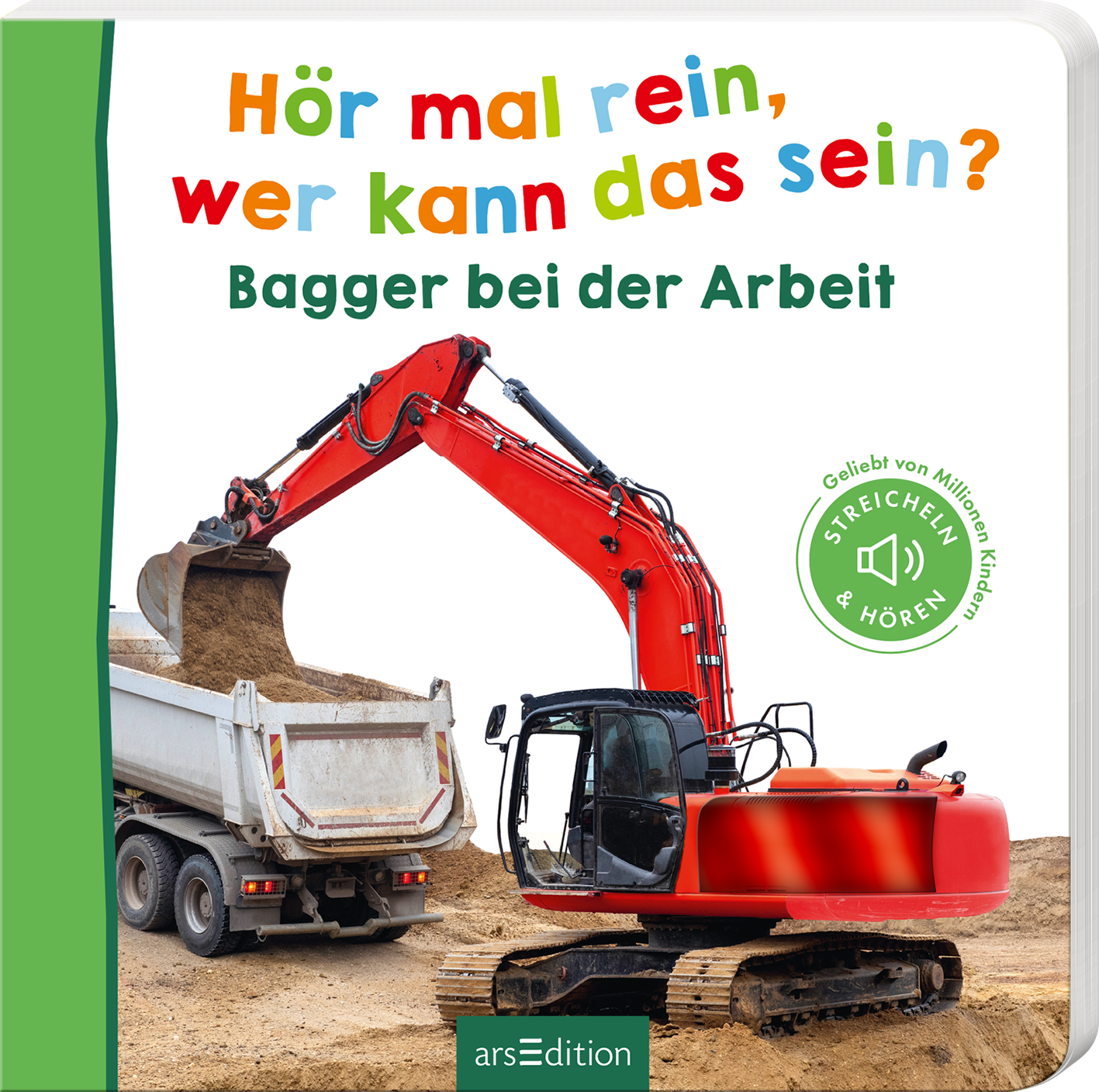 Hör mal rein, wer kann das sein? – Bagger bei der Arbeit