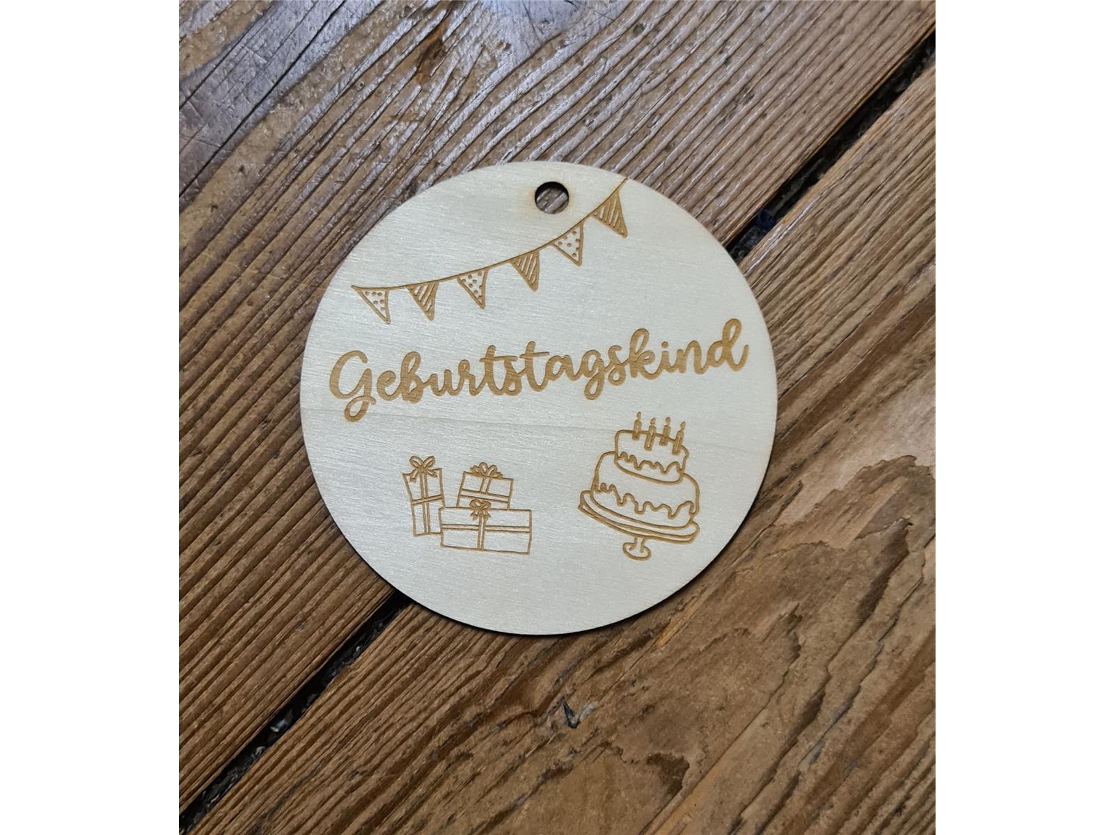 Holzscheibe Geburtstag Geburtstagskind Torte Geschenkanhänger 10 cm