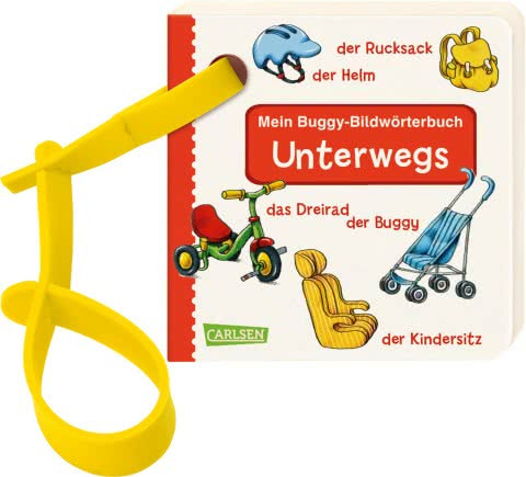 Carlsen Buggybuch Mein Buggy-Bildwörterbuch unterwegs