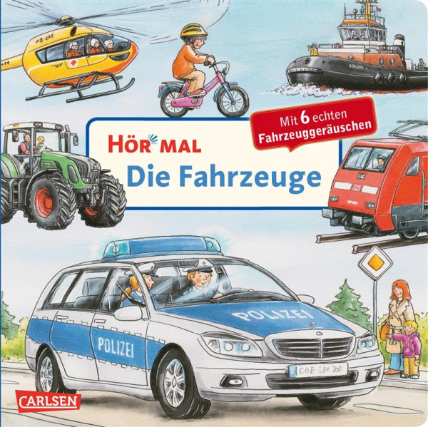 Pappbuch Hör mal Die Fahrzeuge Kinderbuch mit 6 echten Fahrzeuggeräuschen